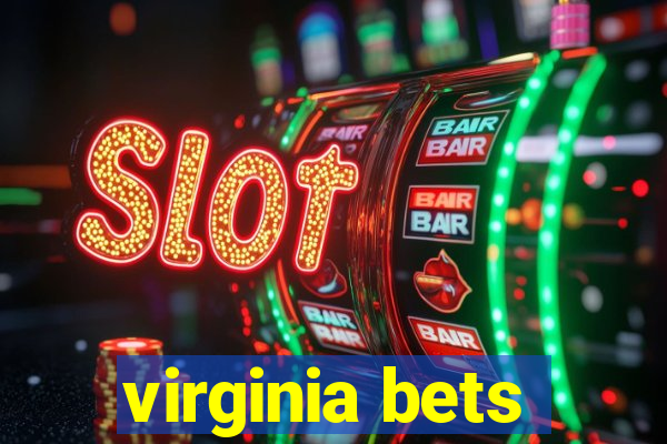 virginia bets