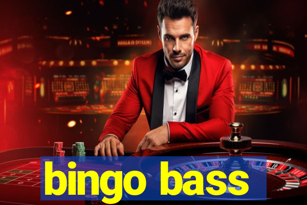 bingo bass