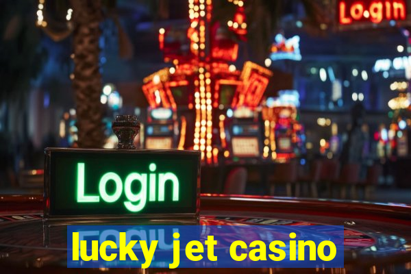 lucky jet casino