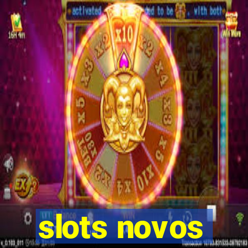 slots novos