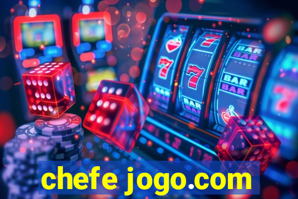 chefe jogo.com