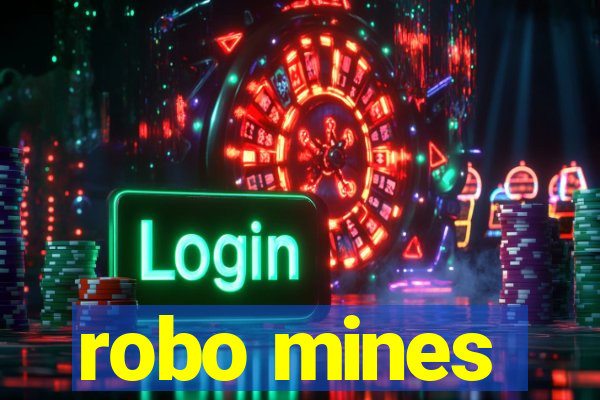 robo mines