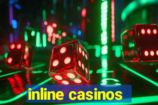 inline casinos