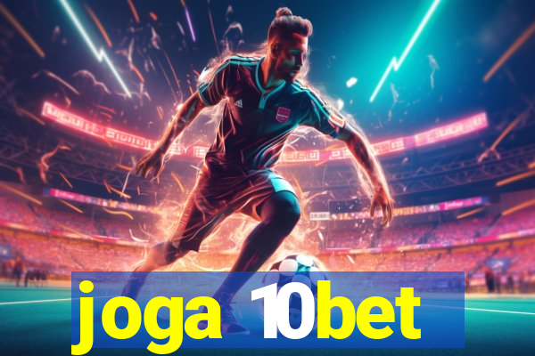 joga 10bet