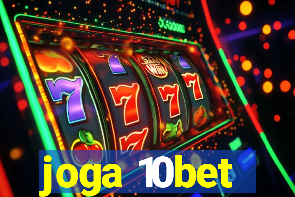 joga 10bet