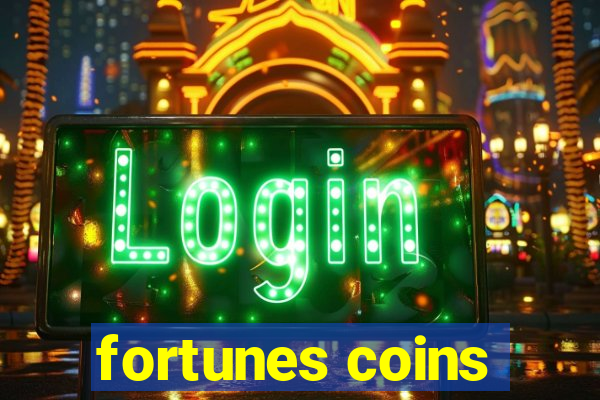 fortunes coins