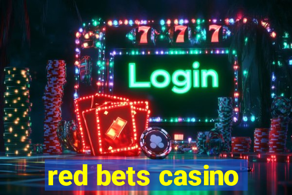 red bets casino