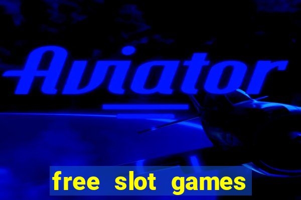 free slot games without downloading