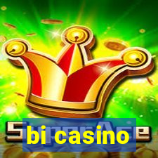 bi casino