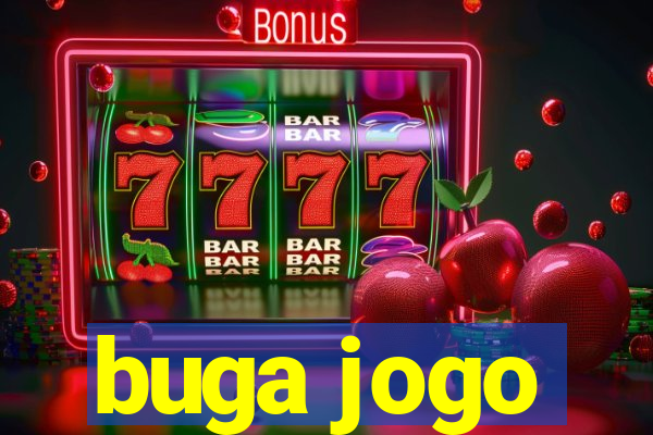 buga jogo