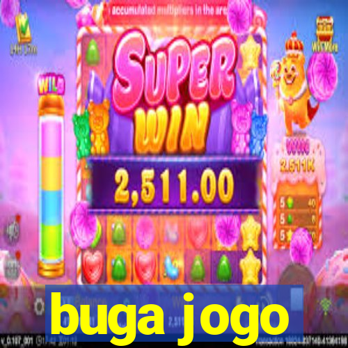 buga jogo