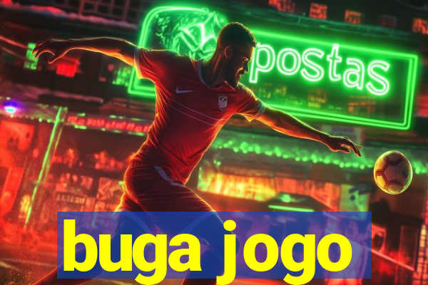 buga jogo