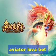 aviator luva bet