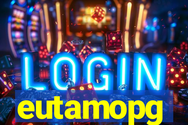 eutamopg