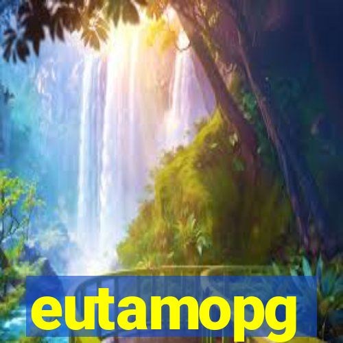 eutamopg