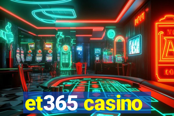 et365 casino