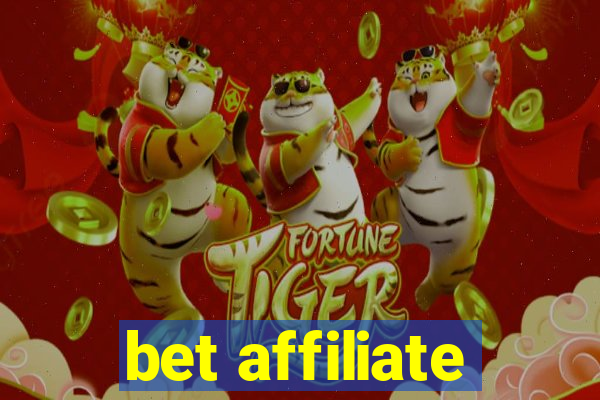 bet affiliate