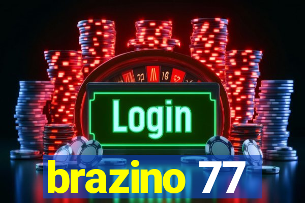 brazino 77