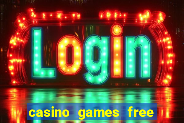 casino games free slots online