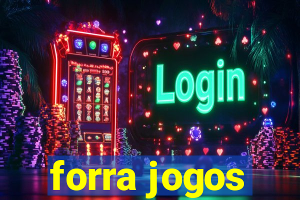 forra jogos