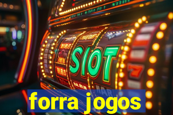 forra jogos