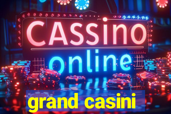 grand casini