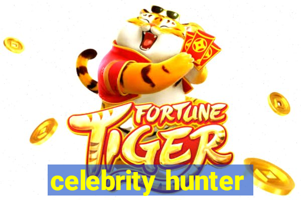 celebrity hunter