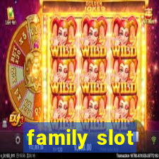 family slot