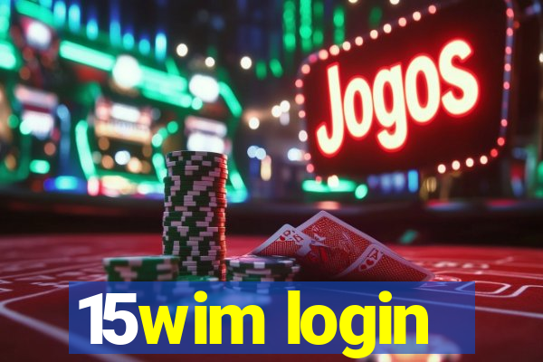 15wim login