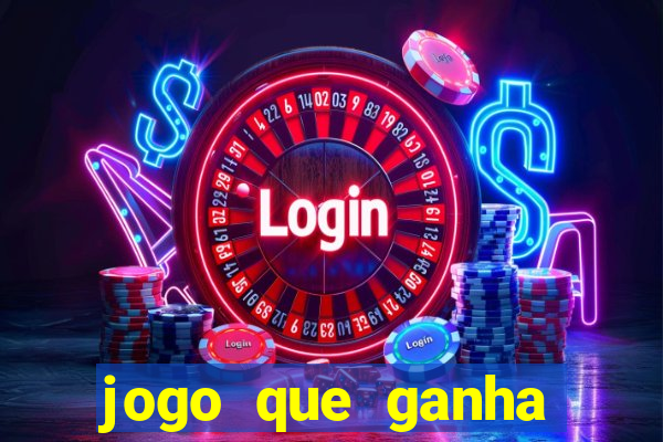 jogo que ganha dinheiro gratuito