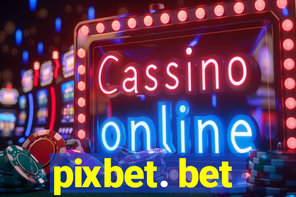 pixbet. bet