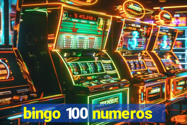 bingo 100 numeros