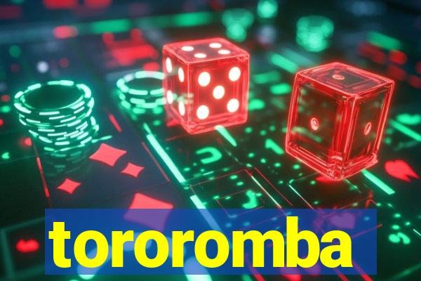 tororomba