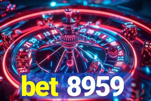 bet 8959