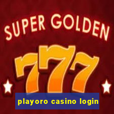 playoro casino login