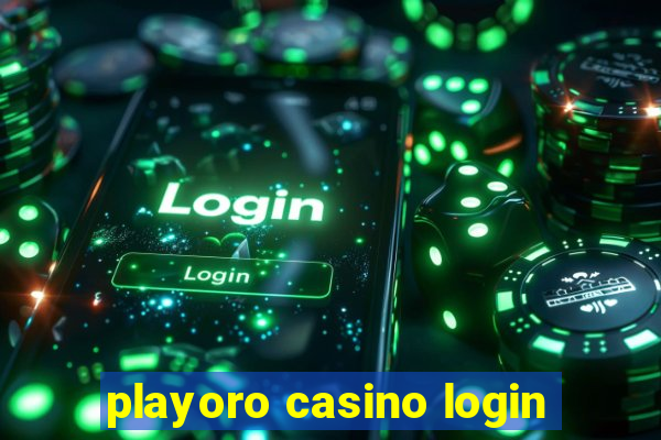 playoro casino login