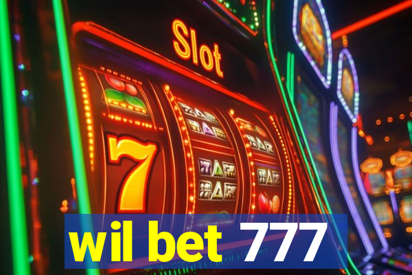 wil bet 777