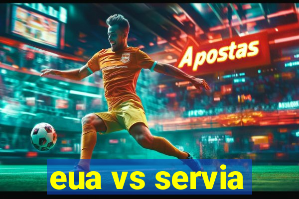 eua vs servia