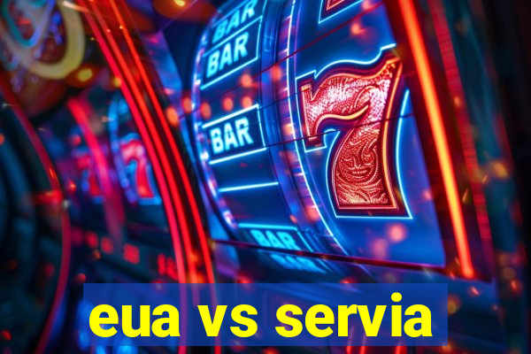 eua vs servia