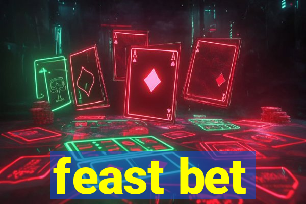 feast bet