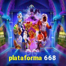 plataforma 668