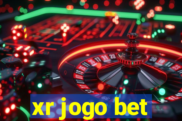 xr jogo bet