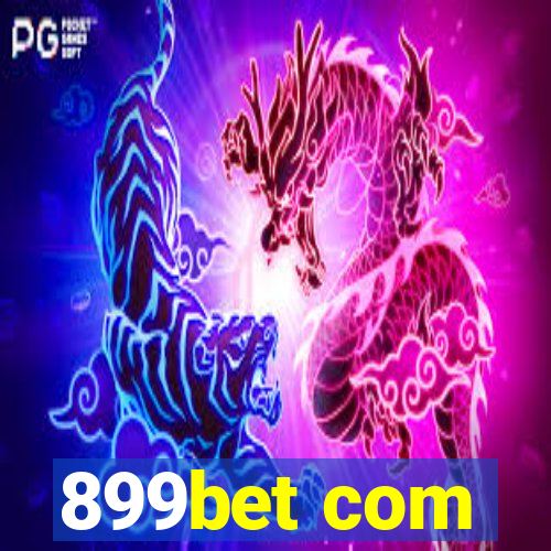 899bet com