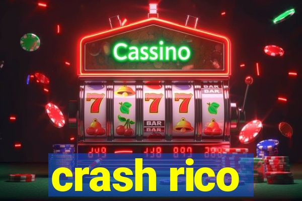 crash rico