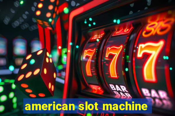 american slot machine