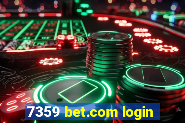 7359 bet.com login