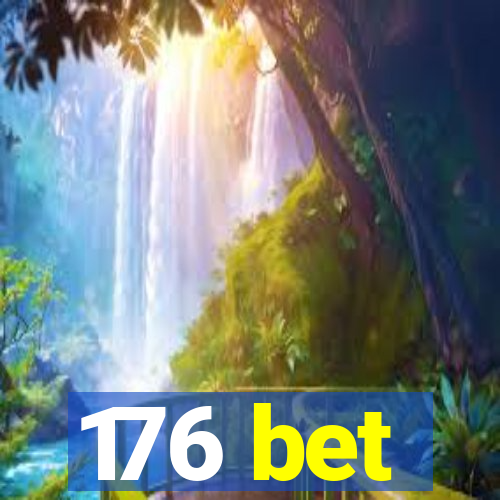 176 bet