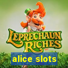 alice slots