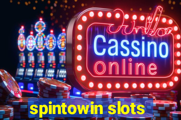 spintowin slots