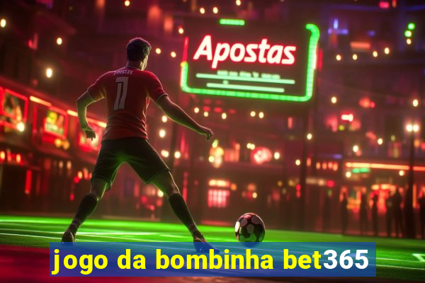 jogo da bombinha bet365